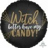 Favor Lane Shape + Novelty Foil Balloons Witch Better Have My Candy | Wicked 2 Sided Foil Balloon