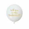 The Little Party Event Co Will You Be My Bridesmaid - Vinyl Balloon Stickers WEDDINGS