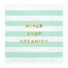 PartyDeco 'NEVER STOP DREAMING' Paper Napkins Napkins - Prints + Shapes