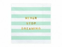 PartyDeco 'NEVER STOP DREAMING' Paper Napkins Napkins - Prints + Shapes